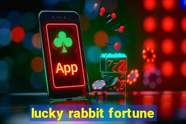 lucky rabbit fortune